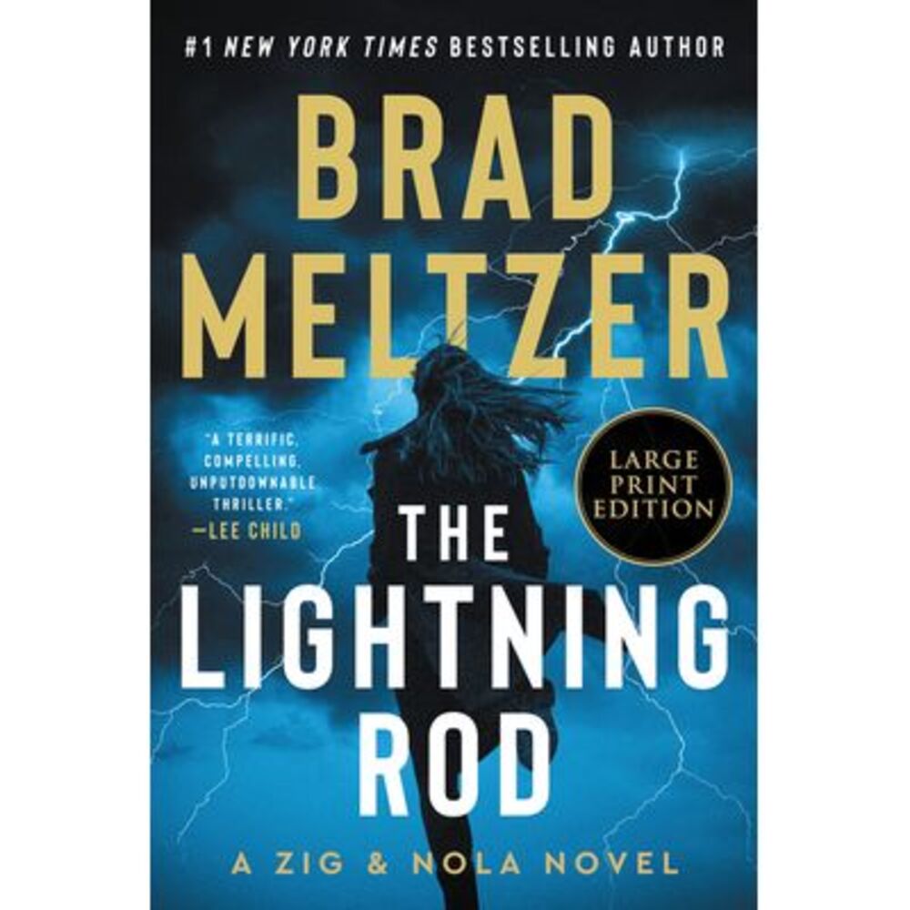 The Lightning Rod: A Zig & Nola Novel -- Brad Meltzer